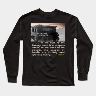 The Grapes of Wrath image and text Long Sleeve T-Shirt